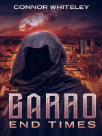 Garro: End Times: The Garro Series, #3