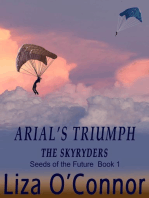 Arial's Triumph: SkyRyders: Seeds of the Future, #1