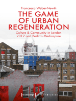 The Game of Urban Regeneration: Culture & Community in London 2012 and Berlin's Mediaspree