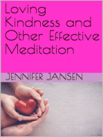 Loving Kindness and Other Effective Meditation