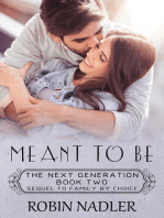 Meant To Be: The Next Generation, #2