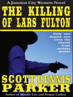 The Killing of Lars Fulton: A Junction City Western, #3