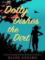 Dotty Dishes the Dirt: Dotty Drinkwater Mystery Series, #0