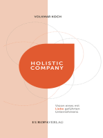 Holistic Company: Vision eines mit Liebe geführten Unternehmens