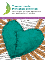 Traumatisierte Menschen begleiten: Handbuch für Helfer und Basiskursleiter zum gleichnamigen Arbeitsbuch