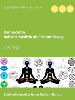 Karma-Sutra: Indische Medizin als Erkenntnisweg