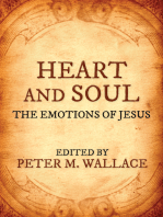 Heart and Soul: The Emotions of Jesus
