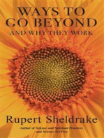 Ways to Go Beyond and Why They Work: Seven Spiritual Practices in a Scientific Age