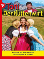Zurück in die Heimat: Toni der Hüttenwirt 230 – Heimatroman