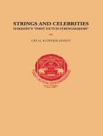 Strings and Celebrities: Hakkert's “First Dutch Stringmakers”