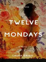 Twelve Mondays