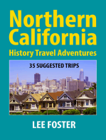 Northern California History Travel Adventures: 35 Suggested Trips