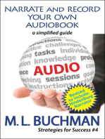 Narrate and Record Your Own Audiobook: a Simplified Guide: Strategies for Success, #4