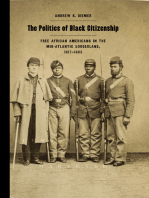 The Politics of Black Citizenship: Free African Americans in the Mid-Atlantic Borderland, 1817–1863