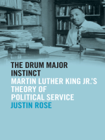 The Drum Major Instinct: Martin Luther King Jr.'s Theory of Political Service