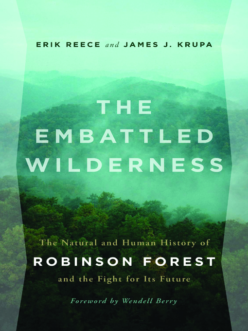 The Embattled Wilderness by Erik Reece, James J. Krupa, Wendell Berry ...