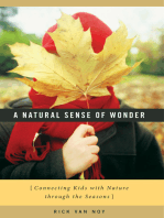 A Natural Sense of Wonder: Connecting Kids with Nature through the Seasons