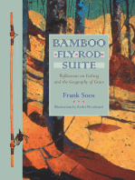 Bamboo Fly Rod Suite: Reflections on Fishing and the Geography of Grace