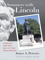 Summers with Lincoln: Looking for the Man in the Monuments