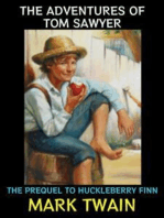 The Adventures of Tom Sawyer: The Prequel to Huckleberry Finn