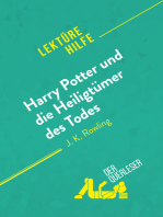 Harry Potter und die Heiligtümer des Todes von J. K. Rowling (Lektürehilfe): Detaillierte Zusammenfassung, Personenanalyse und Interpretation