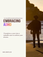 Embracing ADHD: A Transformational Journey