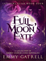 Full Moon's Fate: Lupinski Clan Four ~ a Collection of Lupinski Clan Short Stories and Novellas