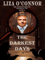 The Darkest Days: The Adventures of Xavier & Vic, Sleuths Extraordinaire, #6