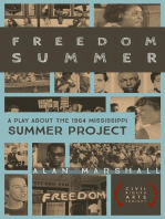 Freedom Summer: A Stage Play about the 1964 Mississippi Summer Project: Civil Rights Arts Project, #2