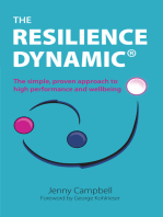 The Resilience Dynamic: The simple, proven approach to high performance and wellbeing