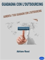 Guadagna con l'outsourcing: Aumenta i tuoi guadagni con l’outsourcing!