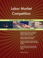 Labor Market Competition A Complete Guide - 2019 Edition