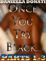Once You Try Black