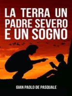 La terra un padre severo e un sogno