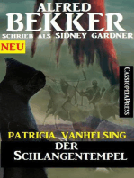 Patricia Vanhelsing - Der Schlangentempel: Patricia Vanhelsing, #1001