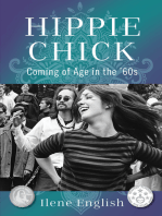 Hippie Chick: Coming of Age in the ’60s