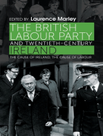 The British Labour Party and twentieth-century Ireland: The cause of Ireland, the cause of Labour