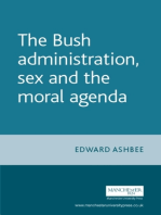 The Bush administration, sex and the moral agenda