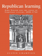 Republican learning: John Toland and the crisis of Christian culture, 1696–1722