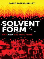 Solvent form: Art and destruction