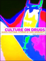 Culture on drugs