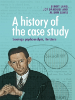 A history of the case study: Sexology, psychoanalysis, literature