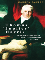 Thomas ‘Jupiter’ Harris: Spinning dark intrigue at Covent Garden theatre, 1767–1820