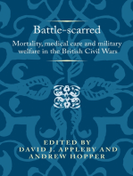 Battle-scarred: Mortality, medical care and military welfare in the British Civil Wars