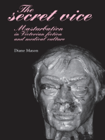 The secret vice: Masturbation in Victorian fiction and medical culture