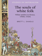 The souls of white folk: White settlers in Kenya, 1900s–1920s
