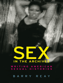 Sex in the archives by Barry Reay - Ebook | Scribd