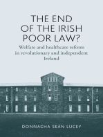 The end of the Irish Poor Law?: Welfare and healthcare reform in revolutionary and independent Ireland