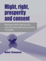 Might, right, prosperity and consent: Representative democracy and the international economy 1919–2001