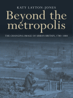 Beyond the metropolis: The changing image of urban Britain, 1780–1880